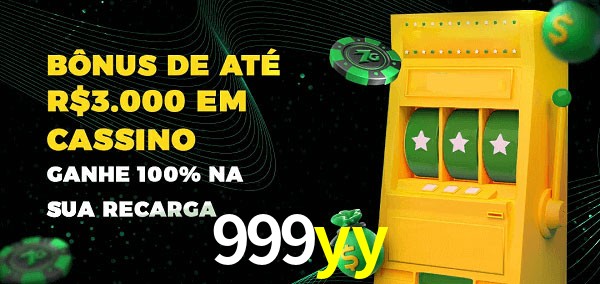 999yy melhor bônus de depósito